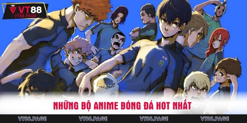 5 tựa game bóng đá phiên bản anime hot mọi thời đại 
