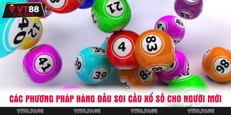 Các phương pháp hàng đầu soi cầu xổ số cho người mới