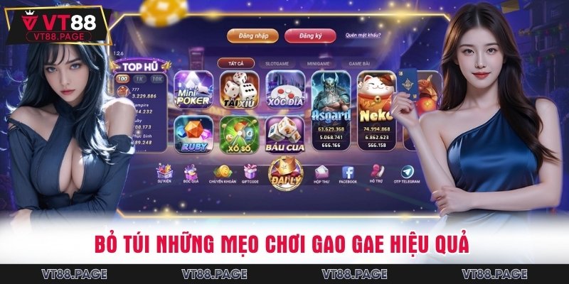Những bí kíp chơi Gao Gae hiệu quả từ chuyên gia
