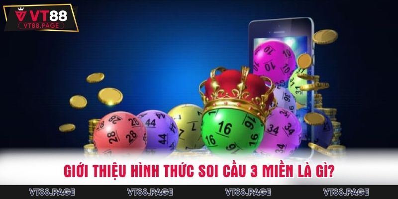 Giới thiệu về phương pháp soi cầu 3 miền