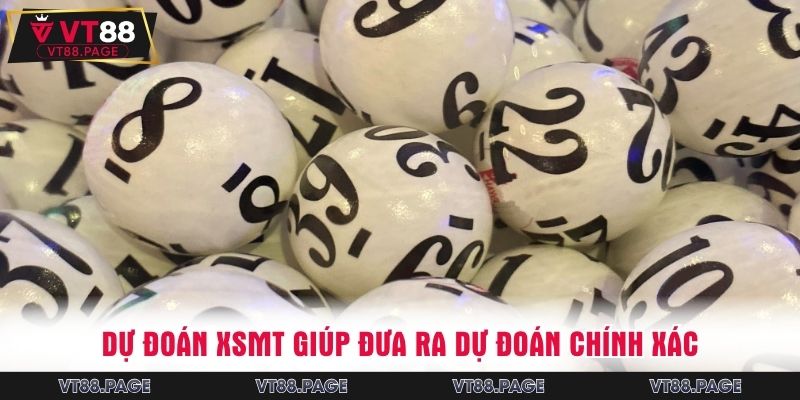 Tìm hiểu vài nét về dự đoán XSMT